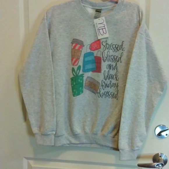 Gildan Medium STRESSED, BLESSED & BLACK FRIDAY OBSESSED sweatshirt, NWT - Picture 2 of 5